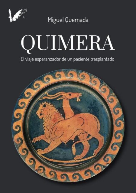 Quimera:El viaje esperanzador de un paciente trasplantado
