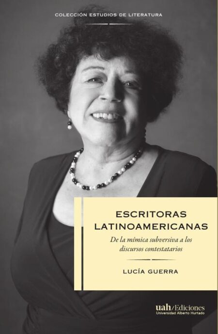Escritoras latinoamericanas:De la mímica subversiva a los discursos contestatarios