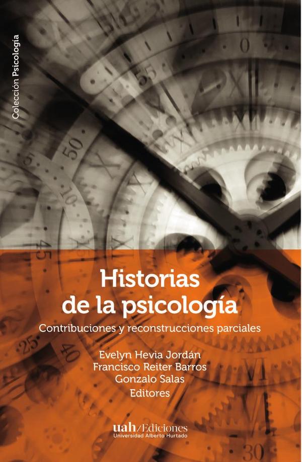 Historias de la psicología:Contribuciones y reconstrucciones parciales