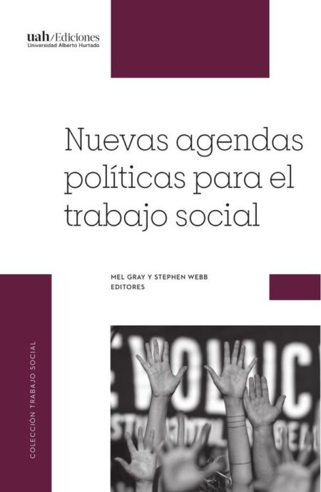 Nuevas agendas políticas para el trabajo social