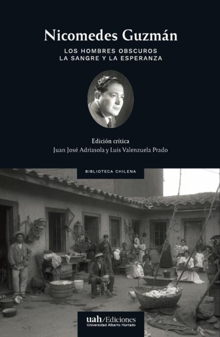 Los hombres obscuros y La sangre y la esperanza:Edición crítica