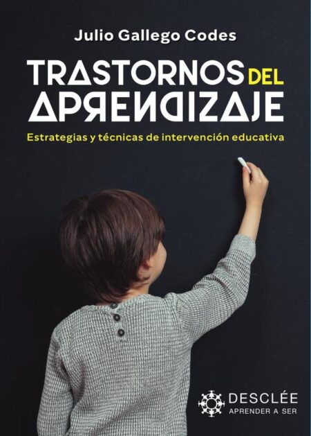 Trastornos del aprendizaje:Estrategias y técnicas de intervención educativa