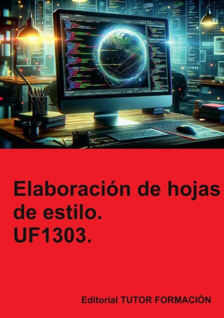 Elaboración de hojas de estilo. UF1303.
