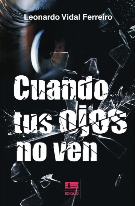 Cuando tus ojos no ven