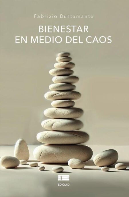 Bienestar en medio del caos
