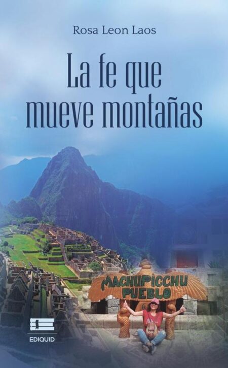 La fe que mueve montañas
