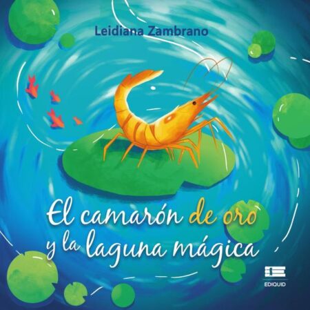 El camarón de oro y la laguna mágica