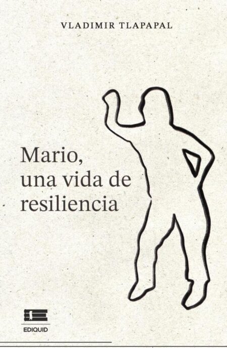 Mario, una vida de resiliencia