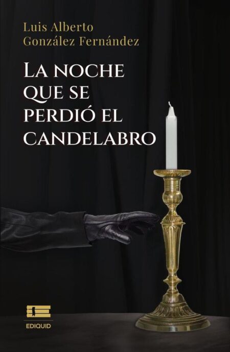 La noche que se perdió el candelabro