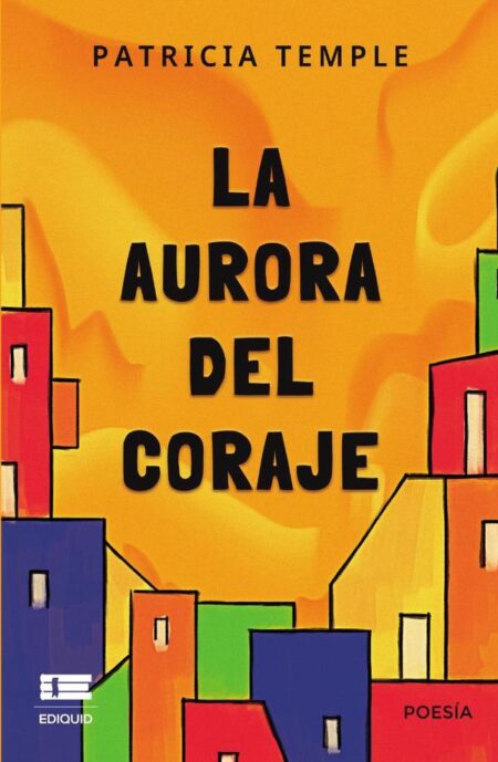 La aurora del coraje