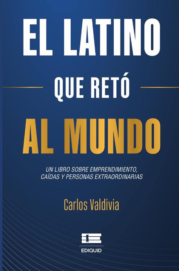 El latino que retó al mundo