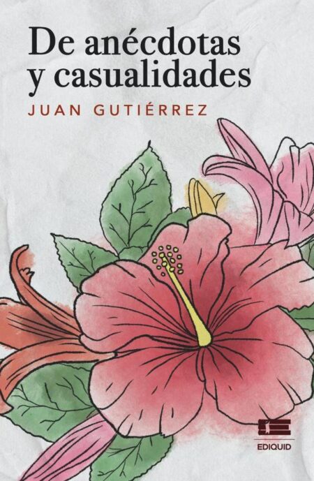 De anécdotas y casualidades