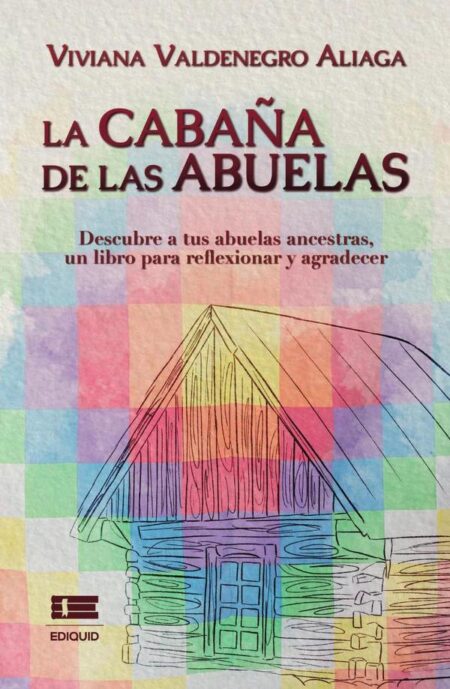 La cabaña de las abuelas
