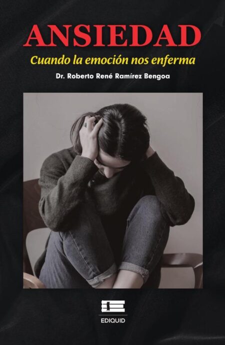 Ansiedad.:Cuando la emoción nos enferma