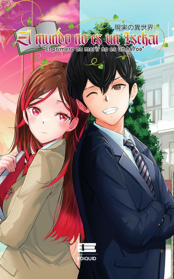 El mundo no es un Isekai.:El último en morir no es un héroe