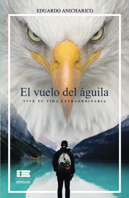 El vuelo del águila