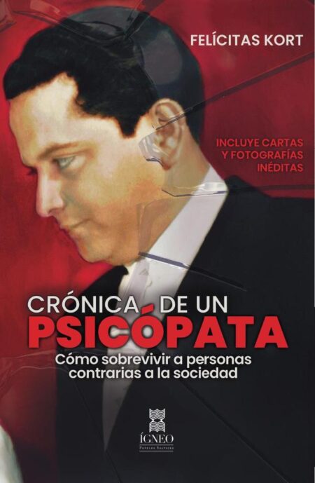Crónica de un psicópata:Cómo sobrevivir a personas contrarias a la sociedad