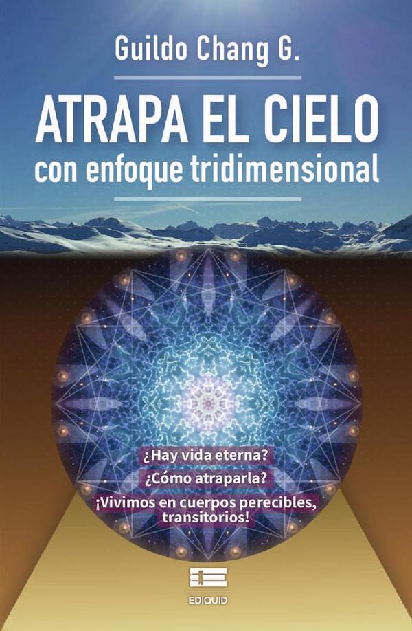 Atrapa el cielo:Con enfoque tridimensional