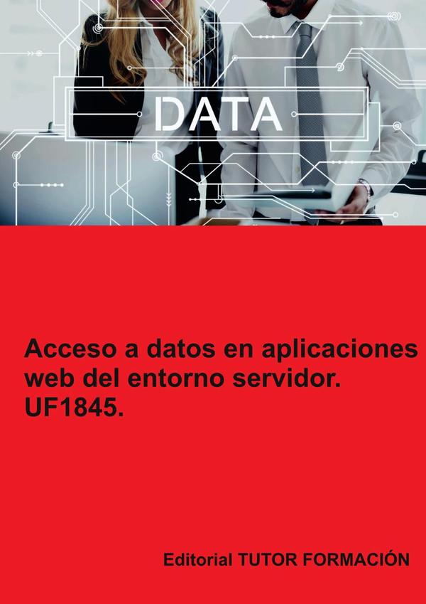 Acceso a datos en aplicaciones web del entorno servidor. UF1845.