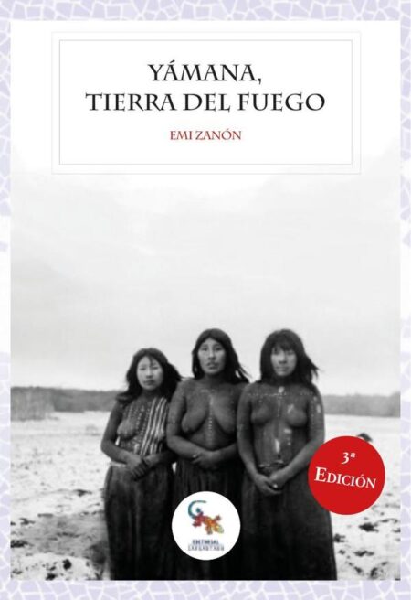 Yamana, tierra de fuego