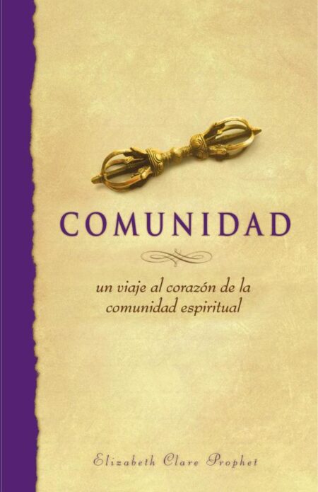 Comunidad:Un viaje al corazón de la comunidad espiritual