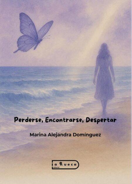 Perderse, Encontrarse, Despertar