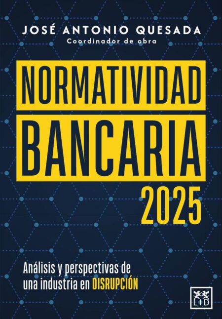 Normatividad bancaria 2025
