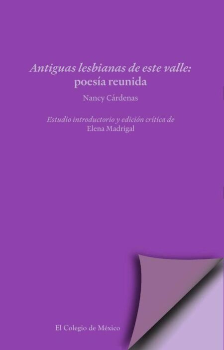 Antiguas lesbianas de este valle.:Poesía reunida