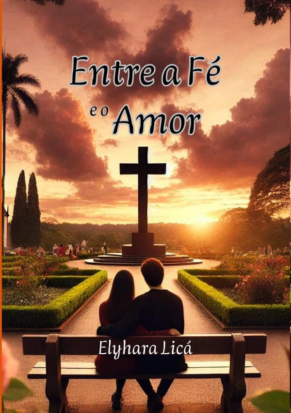 Entre A Fé E O Amor