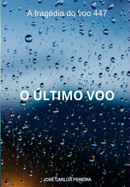 O Último Voo:A tragédia do voo 447