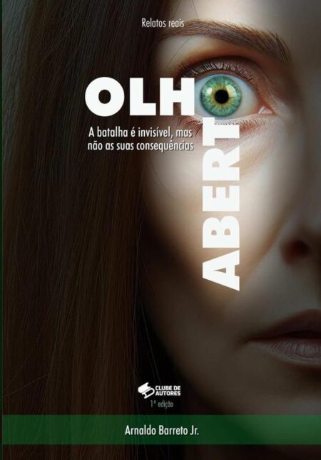 Olho Aberto:A batalha é invisível, mas não as suas consequências