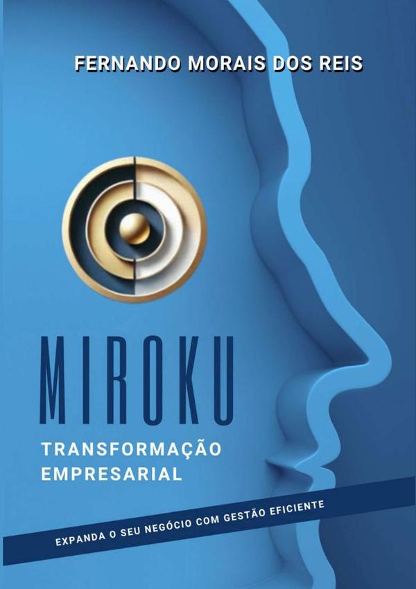 Miroku:A transformação empresarial
