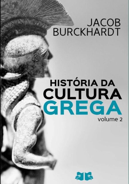 História Da Cultura Grega:Volume 2