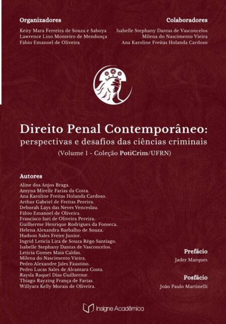 Direito Penal Contemporâneo:Perspectivas e Desafios das Ciências Criminais (Volume 1 – Coleção PotiCrim/UFRN)