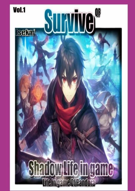 Survive Of Shadow Life In Game:Life In Game Of Pandora