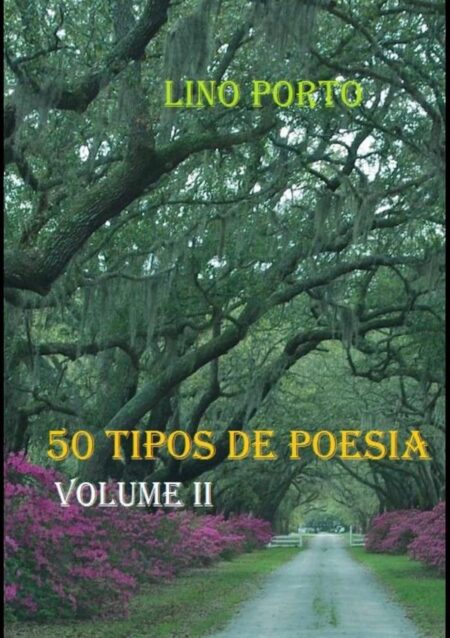 50 Tipos De Poesia:Volume II