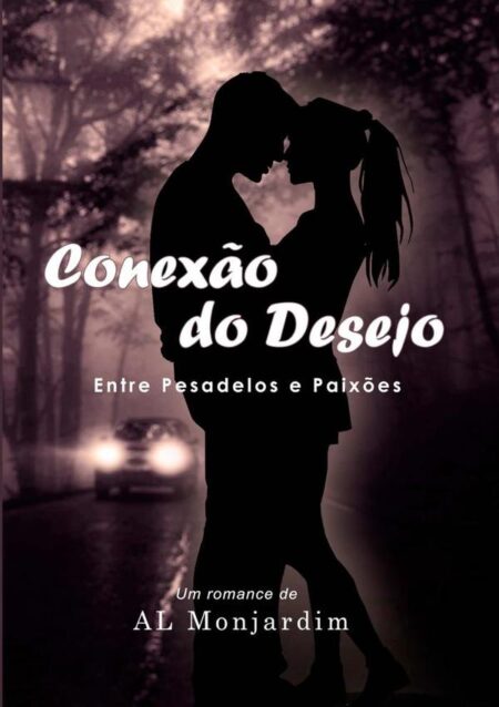 Conexão Do Desejo:Entre Pesadelos e Paixões