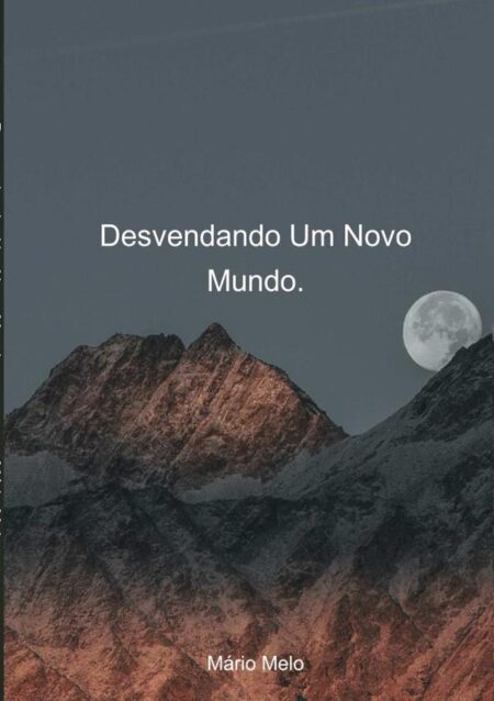 Desvendando Um Novo Mundo.:As aventuras de dois nativos.