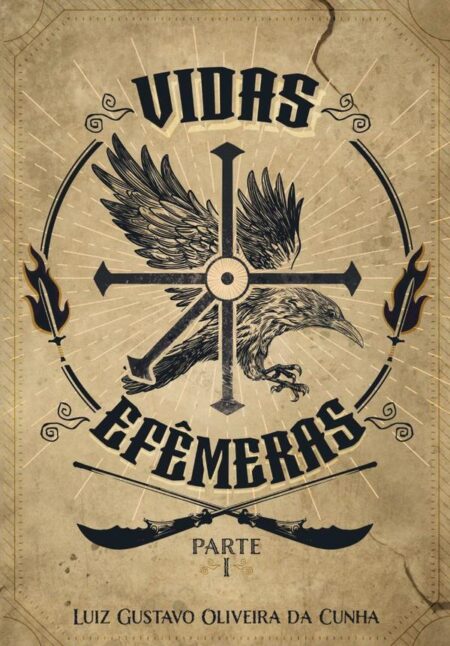 Vidas Efêmeras:Parte I