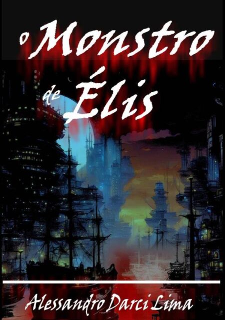 O Monstro De Élis
