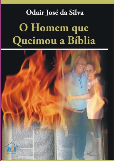 O Homem Que Queimou A Bíblia