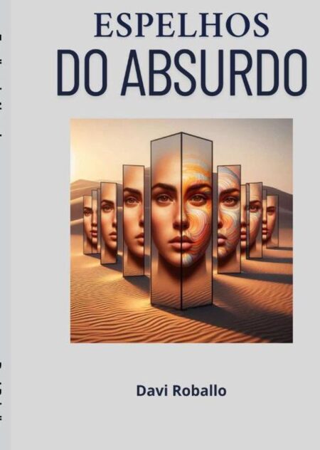 Espelhos Do Absurdo