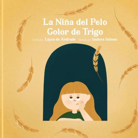 La Niña Del Pelo Color De Trigo