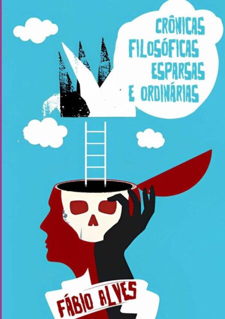 Crônicas Filosóficas Esparsas E Ordinárias