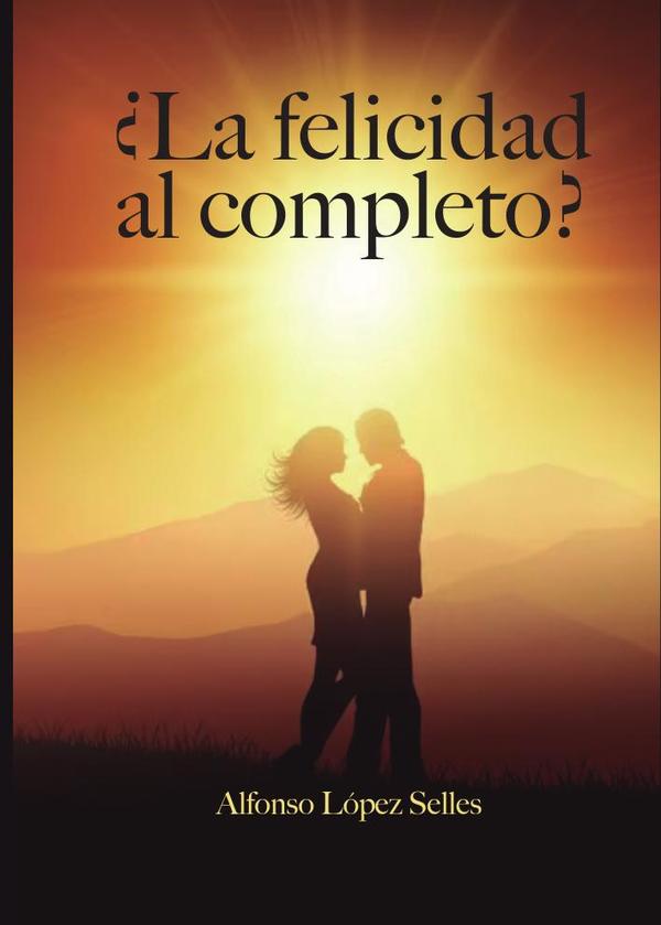 ¿La felicidad al completo?