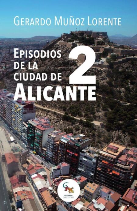 Episodios de la ciudad de alicante 2