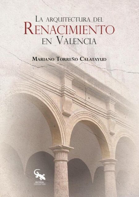 La arquitectura del renacimiento en valencia