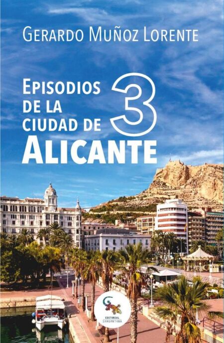 Episodios de la ciudad de alicante 3