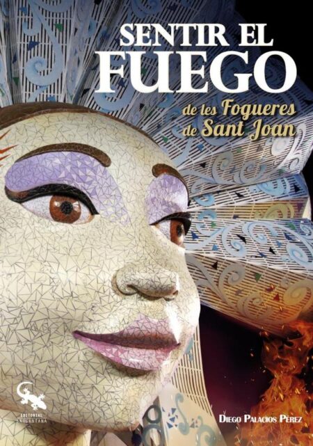 Sentir el fuego de les fogueres de sant joan