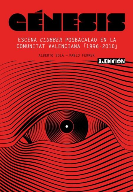 Génesis: escena clubber posbacalao en la comunitat valenciana. 1996-2010